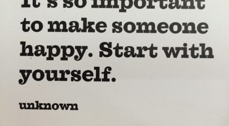 "It's time to make someone happy - start with yourself!"